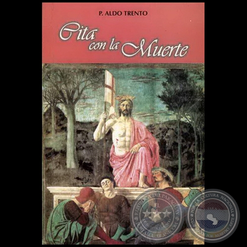 CITA CON LA MUERTE - Autor: ALDO TRENTO - Año 2005